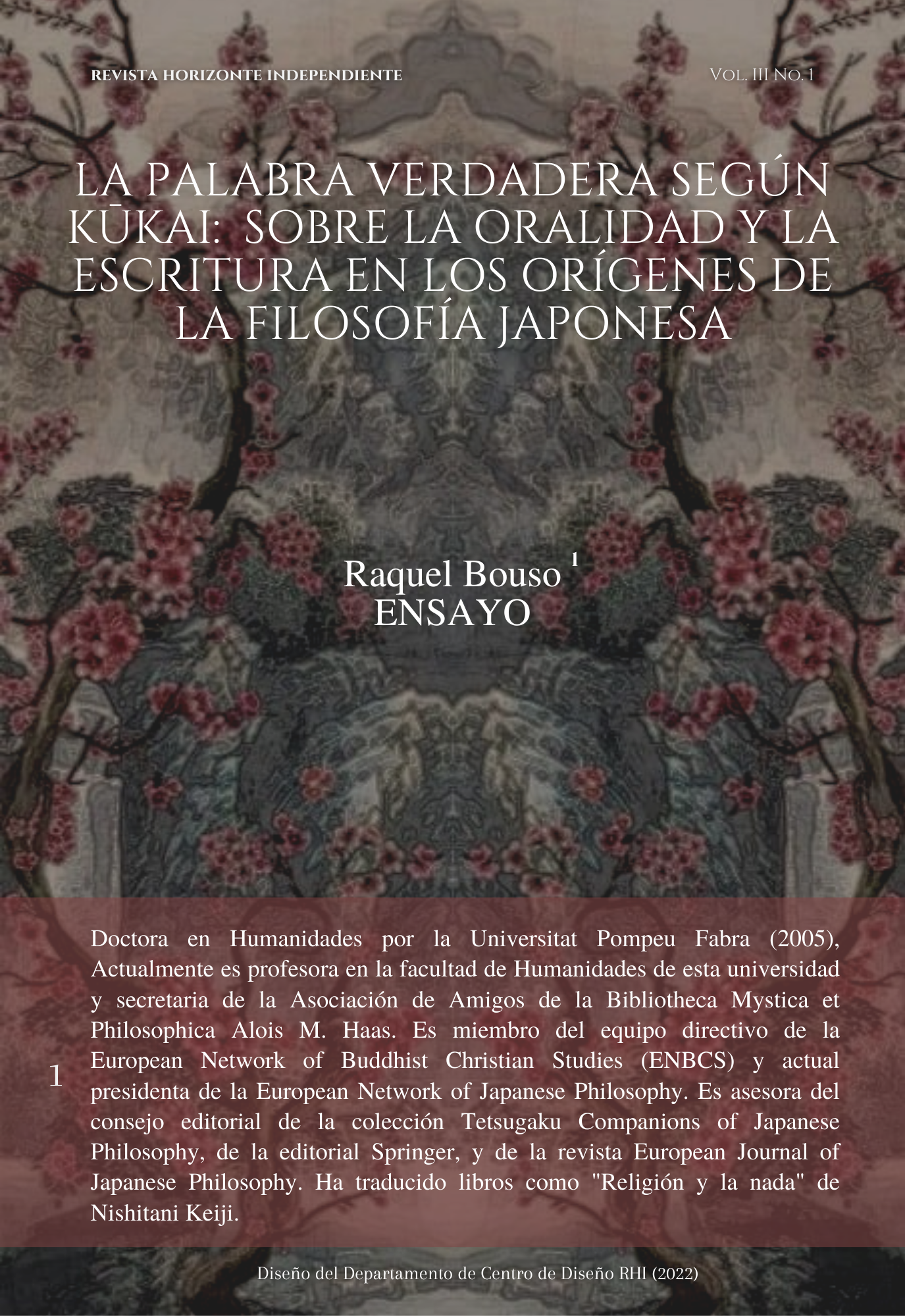 La palabra verdadera según Kūkai: sobre la oralidad y la escritura en los orígenes de la filosofía japonesa Raquel Bouso